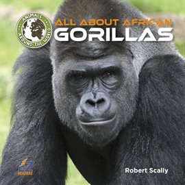 Cover image for All About African Gorillas