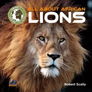All about the African lion cover image