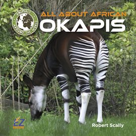 Cover image for All About African Okapis