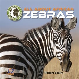 Cover image for All About African Zebras