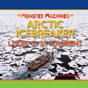 Arctic icebreaker louis s st laurent cover image