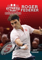 Fitness routines of roger federer cover image