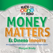 Money matters. El dinero importa cover image