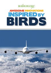 Awesome innovations inspired by birds cover image
