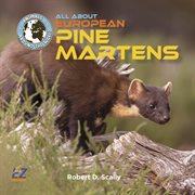 All about European pine martens cover image