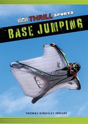 BASE Jumping : High-Thrill Sports cover image
