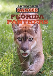 Florida Panthers : Animals In Danger cover image