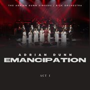 Emancipation: Act I cover image