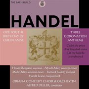 Handel: Ode for the Birthday of Queen Anne & Three Coronation Odes cover image