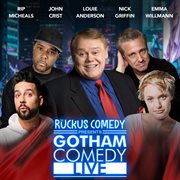 Ruckus Comedy Presents: Gotham Comedy Live, Vol. 46 cover image