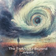 The Truth Lies Beyond cover image