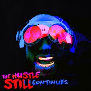 The Hustle Still Continues cover image