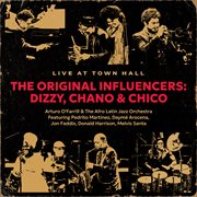 The Original Influencers: Dizzy, Chano & Chico cover image