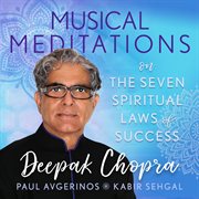 Musical Meditations On The Seven Spiritual Laws Of Success cover image