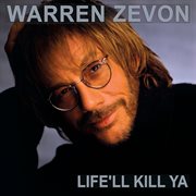 Life'll Kill Ya cover image