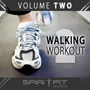 Walking Workout, Vol. 2 (120-132 Bpms - Christian Power Walking Mix) cover image