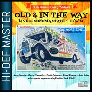 Old & In The Way (Live At Sonoma State, 11/4/73) cover image