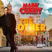 Mark Curry: The Other Side cover image