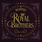 Memphis Royal Brothers cover image