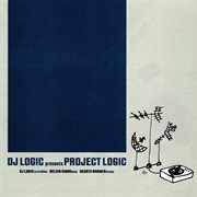 Dj Logic Presents Project Logic cover image