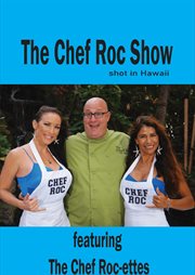 The Chef Roc Show - Season 1 cover image