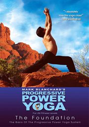 Progressive power yoga - the sedona experience: the foundation cover image