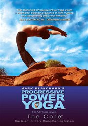 Progressive power yoga - the sedona experience: the core cover image