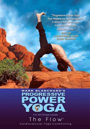 Progressive power yoga - the sedona experience: the flow cover image