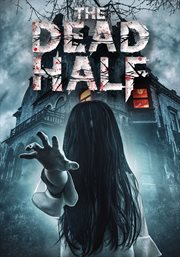 Hnn presents: the dead half cover image