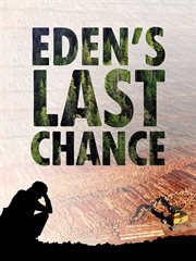 Eden's last chance: one teenager's journey into the environmental movement cover image