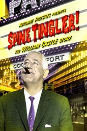 Spine Tingler : The William Castle Story cover image