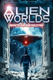 Alien worlds : uncharted lands and civilization cover image