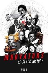 Innovators of Black History Vol. 1