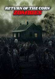 Return of the Corn Zombies cover image