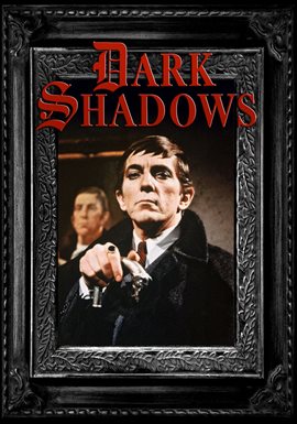 Dark Shadows - Season 3 (1967) Television - hoopla