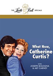 What now, Catherine Curtis? cover image