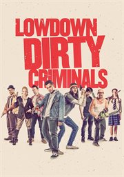 Lowdown dirty criminals cover image