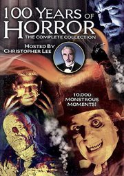 100 years of horror : the complete collection