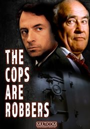 The cops are robbers cover image