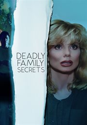Deadly Family Secrets cover image
