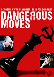 Dangerous Moves cover image