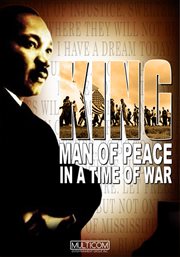 King: man of peace in a time of war cover image