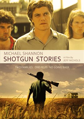 Shotgun Stories