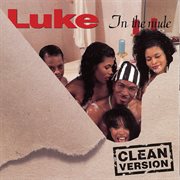 Luke In The Nude (Clean) cover image