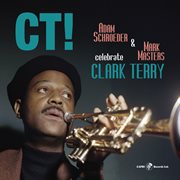 Ct! Celebrate Clark Terry cover image