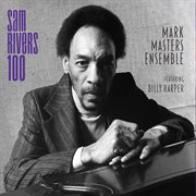 Sam Rivers 100 cover image