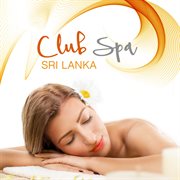 Club Spa Sri Lanka cover image