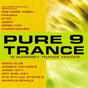 Pure Trance 9 (15 Hi-Energy Trance Tracks) cover image