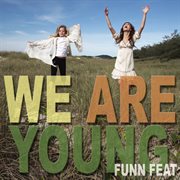 We Are Young cover image
