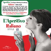 L'aperitivo Italiano Style cover image